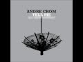 Andre Crom - Tell Me (David August Remix ...