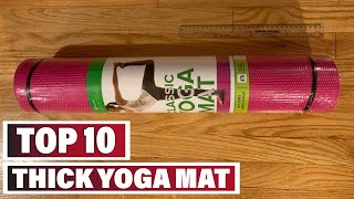 Best Thick Yoga Mat In 2025- Top 10 Thick Yoga Mats Review