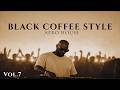 Afro House 2026 | Deep Melodic Set | Black Coffee Style Vol. 7 ☕️