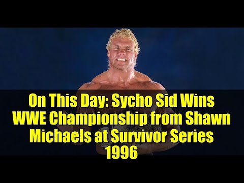 On This Day: Sycho Sid Wins WWE Championship from Shawn Michaels at Survivor Series 1996