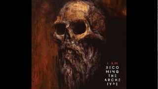 Becoming the Archetype: I AM [Album Teaser]