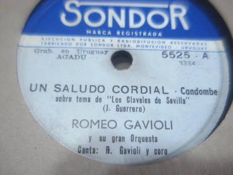 UN SALUDO CORDIAL - ROMEO GAVIOLI 1957