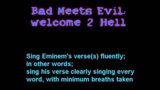 Bad Meets Evil: Welcome 2 Hell CHALLENGE