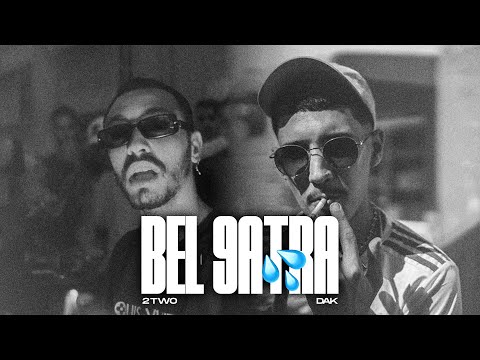 2Two - Bel 9atra Feat Dak @BigWolf23 ( Prod Catcher)