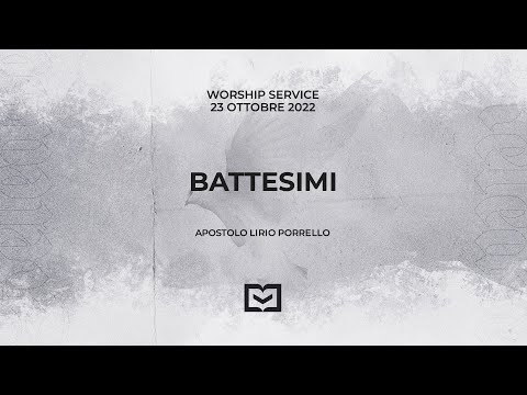 Battesimi | Apostolo Lirio Porrello | 23-10-2022