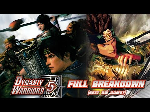 Is Dynasty Warriors 5 THAT Amazing?! FULL BREAKDOWN