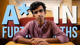 How I Got an A* in Further Maths A-level (Cambridge Student)