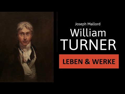 Joseph Mallord WILLIAM TURNER - Leben, Werke & Malstil | Einfach erklärt!