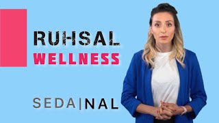 RUHSAL WELLNESS  | SPIRITUEL WELLNESS