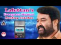 Lalettan Evergreen Hits Tharangini Collections Evergreen Movie Songs Dasettan