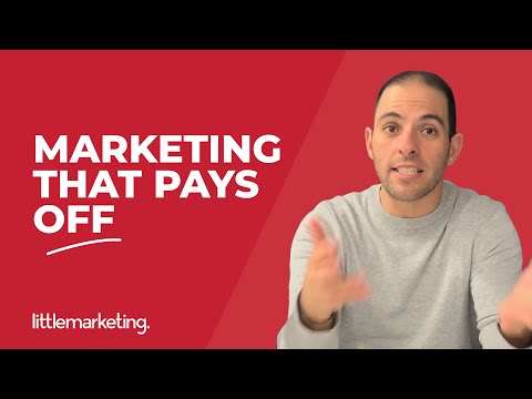 4 ways to ensure your small business marketing effort pays off