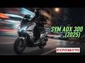 SYM ADX 300 2025 Review The Best Budget 300cc Scooter