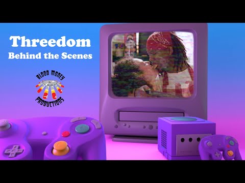 Threedom: (Behind The Scenes)