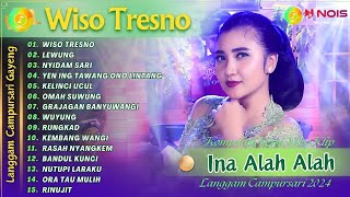 Download lagu INA ALAH ALAH - WISO TRESNO - LEWUNG | KOMPILASI VIDEO LANGGAM CAMPURSARI GAYENG TERBARU 2024 mp3
