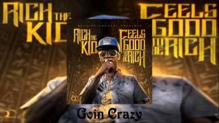 Rich The Kid Ft. Migos - Goin Crazy [Feels Good To Be Rich Mixtape]