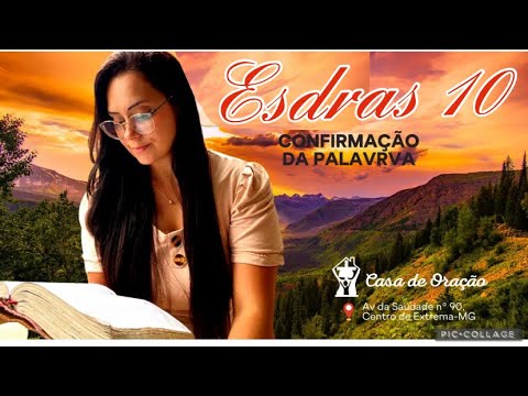 Ezra 10 Confirmation of the Word