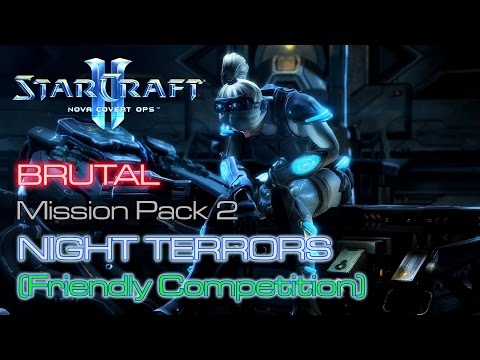 Starcraft II: Nova Covert Ops - Brutal - Mission Pack 2 - Mission 5: Night Terrors B (Mastery)