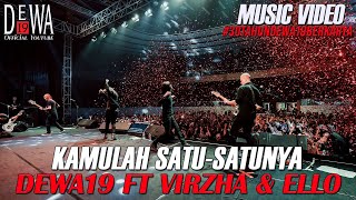 Dewa19 Feat Virzha &amp; Ello - Kamulah Satu-satunya Sebagian Pecahnya Konser di Samarinda (Music Video)