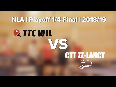 NLA | Playoff 1/4-Final | 2018/19 | TTC Wil vs. CTT ZZ-Lancy