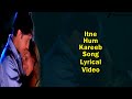 Itne Hum Kareeb Song Lyrical Video Navin Tripathi Madhushri Woh Rehne Waali Mehlon Ki
