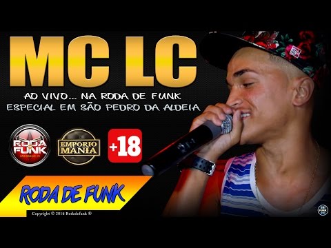 MC LC :: Ao vivo na Roda de Funk Especial em São Pedro da Aldeia :: 18 anos