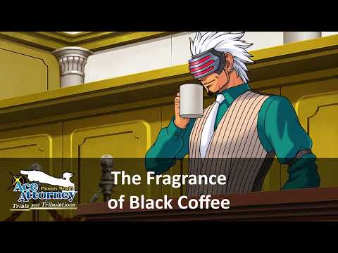 Mihark's Best VGM #0374 : Phoenix Wright: Trials and Tribulations - The Fragrance of Black Coffee