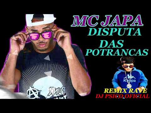 MC JAPA DO RECIFE DISPUTA DAS POTRANCAS REMIX RAVE
