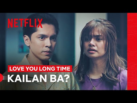 Ikay and Uly’s Confrontation | Love You Long Time | Netflix Philippines