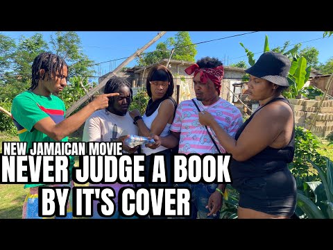 NEVER JUDGE A BOOK BY IT’S COVER NEW JAMAICAN MOVIE || TRUE WRLD TV