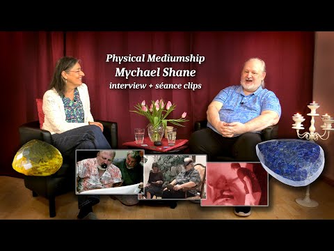 Physical Mediumship, Mychael Shane: Interview + séance clips (with subtitles)