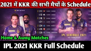 IPL 2021: Kolkata Knight Riders Full Schedule For ipl 2021 | KKR Team All Matches List for Ipl 2021