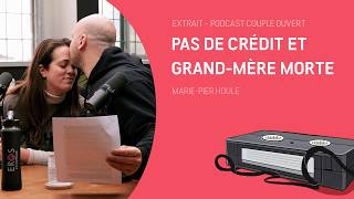 Couple Ouvert Date - Pas de crédit et grand-mère morte (Marie-Pier Houle)
