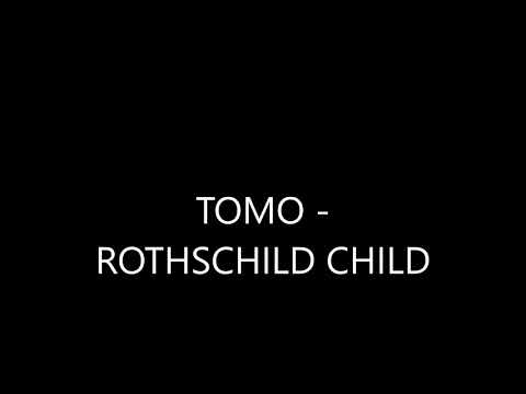 TOMO   ROTHSCHILD CHILD
