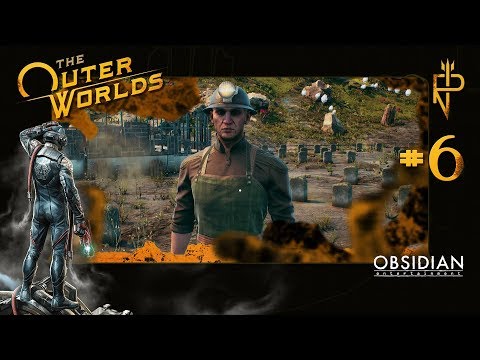Let’s Play The Outer Worlds [deutsch/german] #6 Bis ins Grab