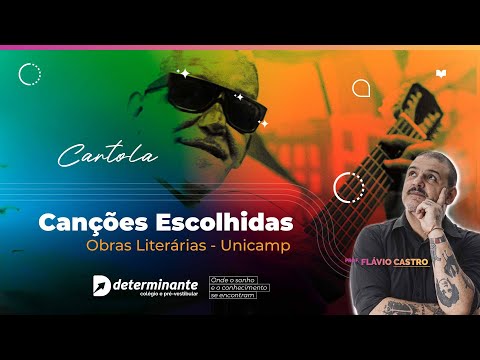 Canções Escolhidas do Cartola - Vestibular Unicamp