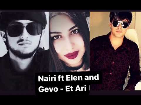 Nairi ft Elen and Gevo - Et ari
