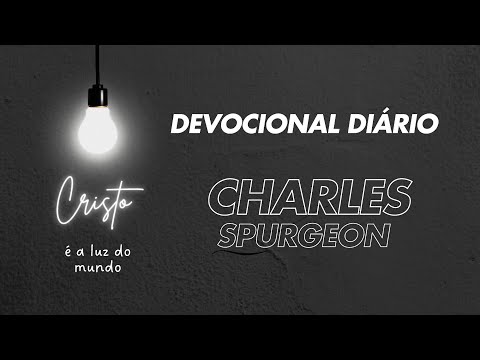 28/10/2024 Devocional Diário Charles Spurgeon