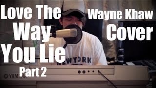 Love The Way You Lie 2 - RIhanna feat Eminem (Cover)