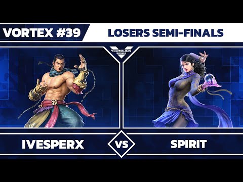 [Vortex #39] MTS | iVesperX vs Spirit - Losers Semi-Final - Tekken 7