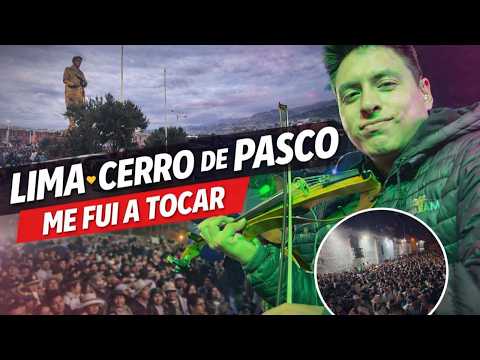🎯 Me fui a tocar a Chacayán 🎶 | Cerro de Pasco | Vlog #5