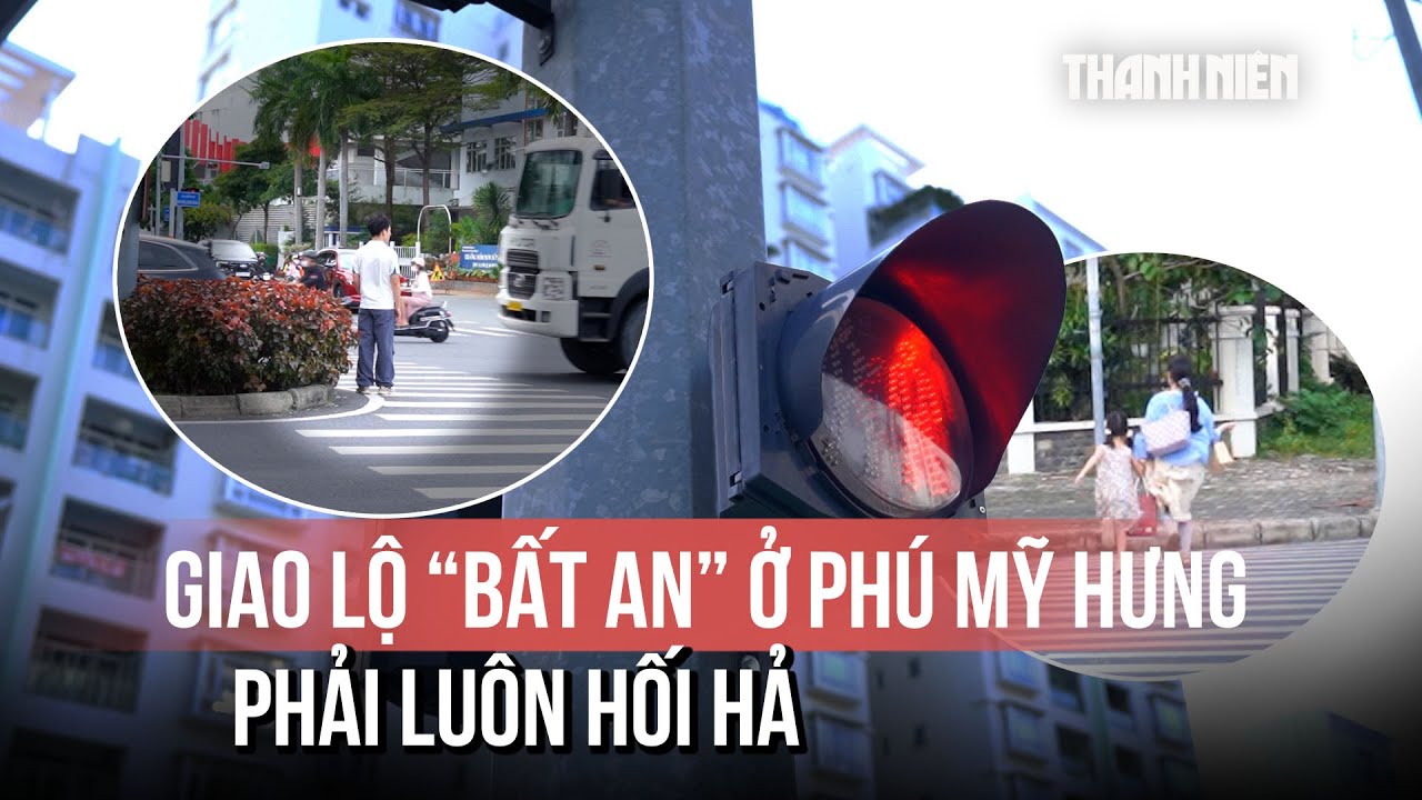 Kiểm chứng giao lộ "bất an" ở Phú Mỹ Hưng: Vì sao người đi bộ phải luôn hối hả?