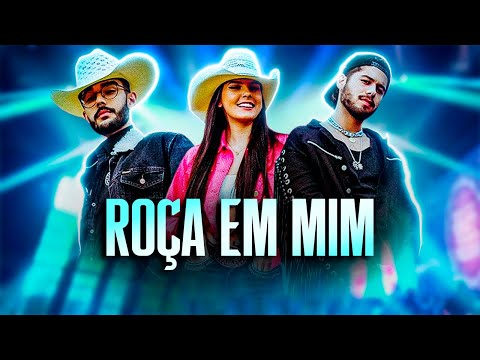 Zé Felipe, Ana Castela e Luan Pereira LP - ROÇA EM MIM