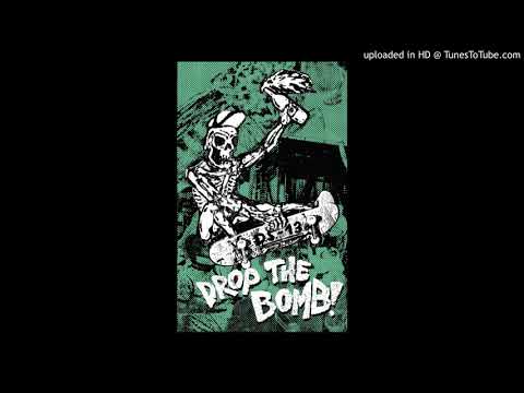 Drop the Bomb - Drop the Bomb 2019