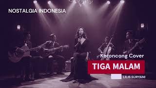 Download lagu TIGA MALAM | Keroncong Cover mp3