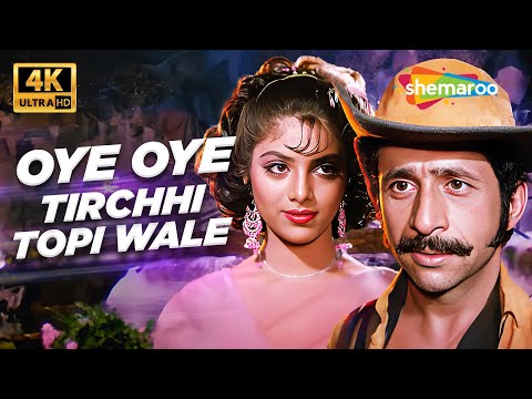 Full 4K Video: Oye Oye...Tirchhi Topi Wale | Tridev (1989) | Naseeruddin Shah, Sonam | Amit Kumar