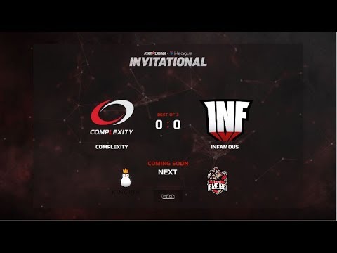 Complexity Gaming vs Infamous Game 2 (BO3) Starladder i-League Invitational Season 4