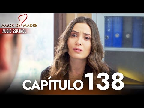 Amor de Madre Capitulo 138 Completo en Español - Serie Turca Doblada al Español | Canım Annem