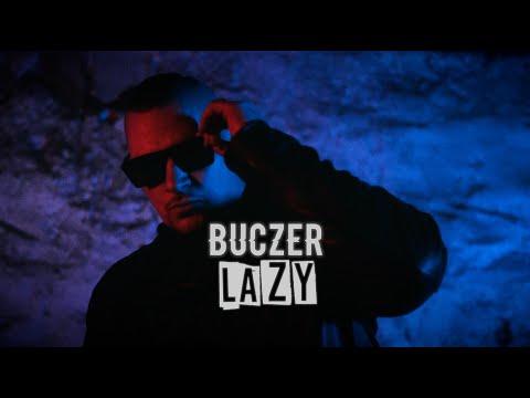 Buczer - Lazy prod. YellOh (Official Video)