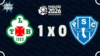 🔴 AO VIVO COM IMAGENS: TUNA LUSO X PAYSANDU | PARAZÃO 2026 | Campeonato Paraense | Canal do Benja