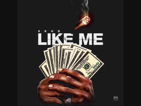 Skud What's Good - Like Me (Prod. By Young Forever Beats)